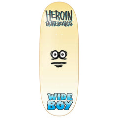 Heroin - Wide Boy Face Deck (10.75")