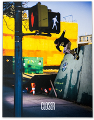 Closer Skateboard Magazine - ISSUE #13 / Vol. 4.1 / 2025