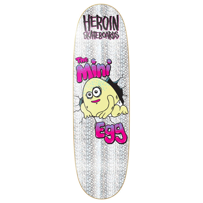 Heroin - Mini Egg Holographic Foil Deck (8.38")